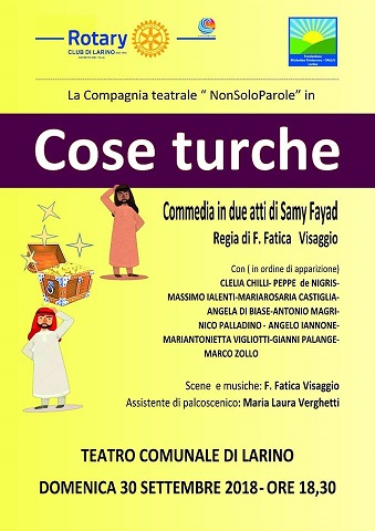 Divertimento e solidarietà con il Rotary: il 30 Settembre lo spettacolo “Cose Turche” al Teatro Risorgimento di Larino